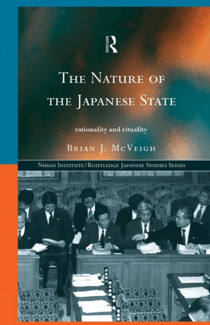 Book cover of: Nature of the Japanese State. By: Brian J. McVeigh