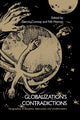 Book cover of: Globalization's Contradictions. By: Dennis Conway