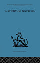 Book cover of: Study of Doctors. By: Michael Balint