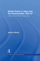 Book cover of: British Policy in Aden and the Protectorates 1955-67. By: Spencer Mawby