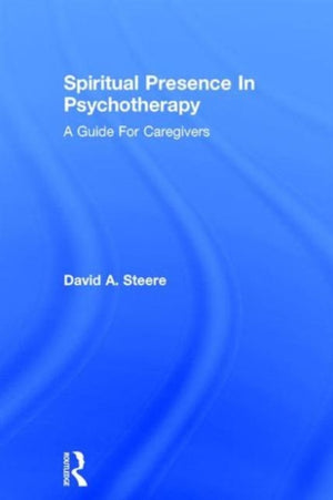 Spiritual Presence In Psychotherapy