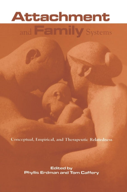 Book cover of: Attachment and Family Systems. By: Phyllis Erdman