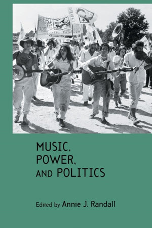 Music, Power, and Politics