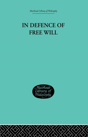In Defence of Free Will