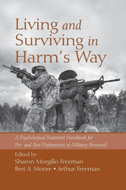 Book cover of: Living and Surviving in Harm's Way. By: Sharon Morgillo Freeman