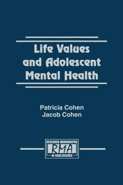 Book cover of: Life Values and Adolescent Mental Health. By: Patricia Cohen