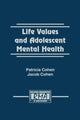 Book cover of: Life Values and Adolescent Mental Health. By: Patricia Cohen