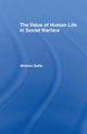 Book cover of: Value of Human Life in Soviet Warfare. By: Amnon Sella