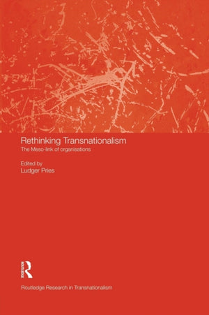 Rethinking Transnationalism