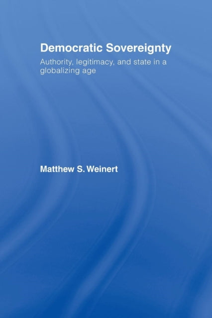 Book cover of: Democratic Sovereignty. By: Matthew S. Weinert