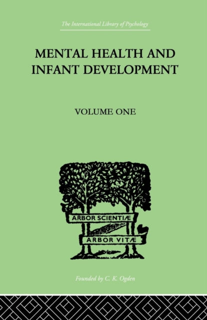 Book cover of: Mental Health And Infant Development. By: Soddy, Kenneth, Kenneth