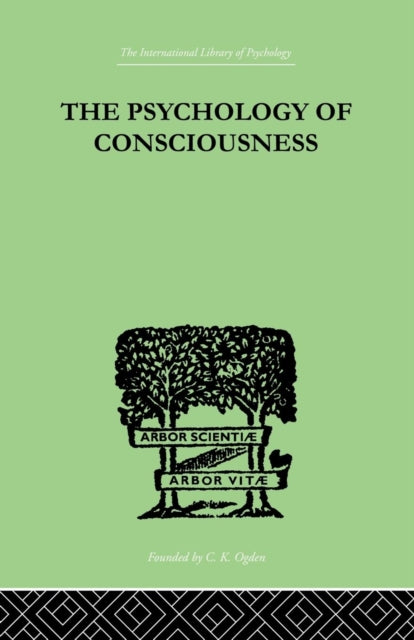 Book cover of: Psychology Of Consciousness. By: C. Daly King