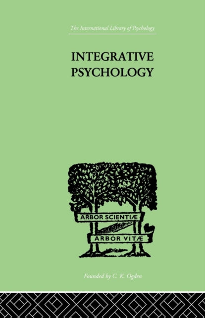 Book cover of: Integrative Psychology. By: William Moulton Marston