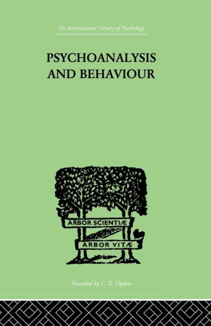 Book cover of: Psychoanalysis And Behaviour. By: Tridon, Andr, Andr