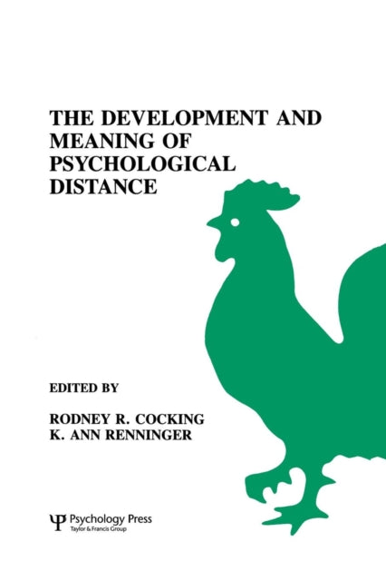 Book cover of: Development and Meaning of Psychological Distance. By: Rodney R. Cocking