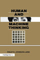 Book cover of: Human and Machine Thinking. By: Philip N. Johnson-Laird