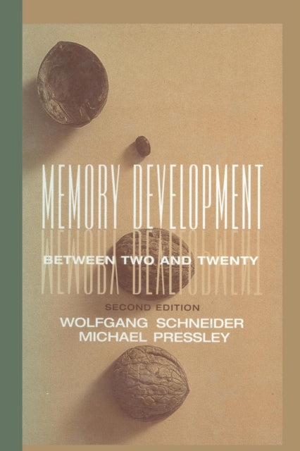 Book cover of: Memory Development Between Two and Twenty. By: Wolfgang Schneider