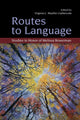 Book cover of: Routes to Language. By: Virginia C. Mueller Gathercole