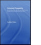 Book cover of: Criminal Prosperity. By: Guilhem Fabre