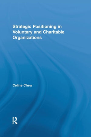 Strategic Positioning in Voluntary and Charitable Organizations
