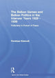 Book cover of: Balkan Games and Balkan Politics in the Interwar Years 1929 – 1939. By: Penelope Kissoudi