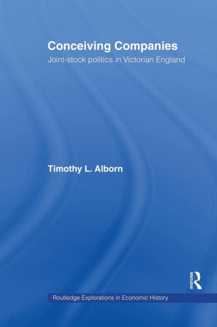 Book cover of: Conceiving Companies. By: Timothy L. Alborn