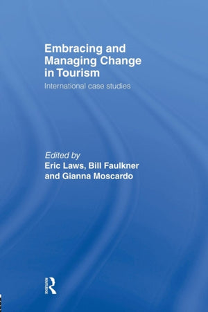 Embracing and Managing Change in Tourism
