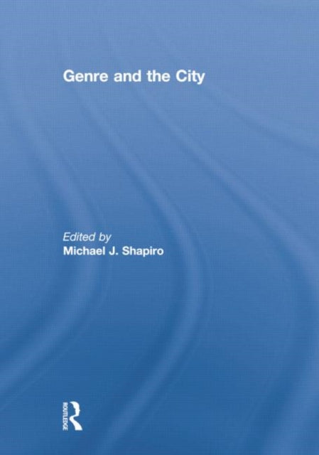 Book cover of: Genre and the City. By: Michael Shapiro