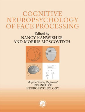 The Cognitive Neuroscience of Face Processing