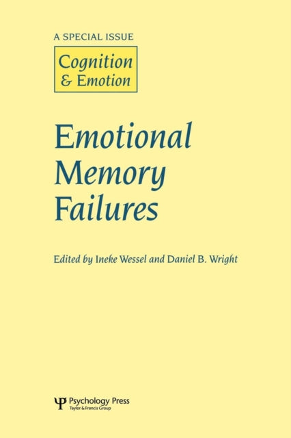Book cover of: Emotional Memory Failures. By: Ineke Wessel