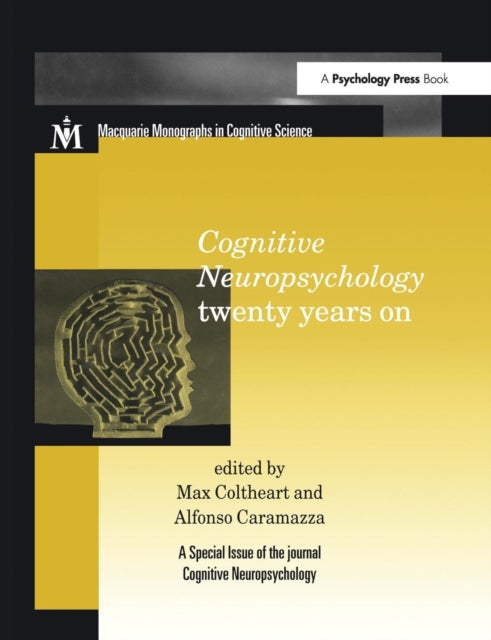 Book cover of: Cognitive Neuropsychology Twenty Years On. By: M. A. X. COLTHEART