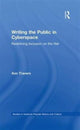 Book cover of: Writing the Public in Cyberspace. By: Ann Travers