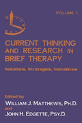 Current Thinking and Research in Brief Therapy