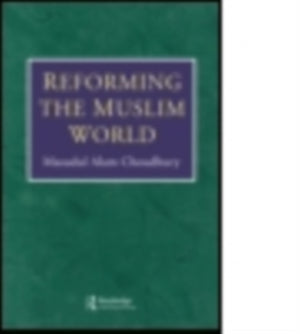 Reforming The Muslim World