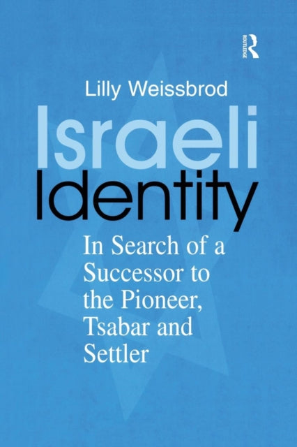 Book cover of: Israeli Identity. By: Lilly Weissbrod