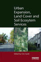 Book cover of: Urban Expansion, Land Cover and Soil Ecosystem Services