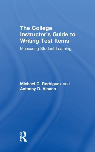 The College Instructor's Guide to Writing Test Items