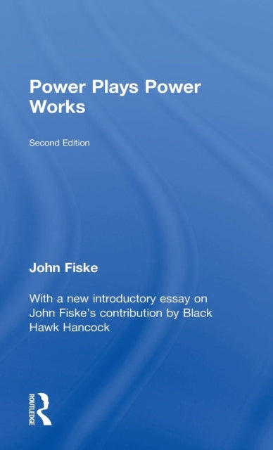 Book cover of: Power Plays Power Works. By: John Fiske
