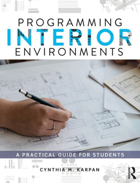 Book cover of: Programming Interior Environments. By: Cynthia Karpan