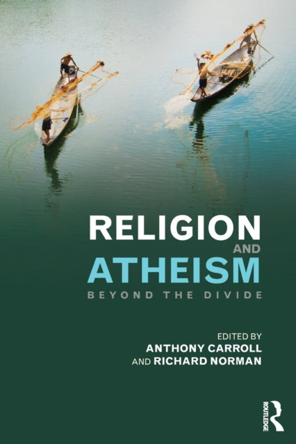 Book cover of: Religion and Atheism. By: Anthony Carroll