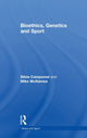 Book cover of: Bioethics, Genetics and Sport. By: Mike McNamee