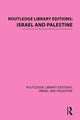 Book cover of: Routledge Library Editions: Israel and Palestine