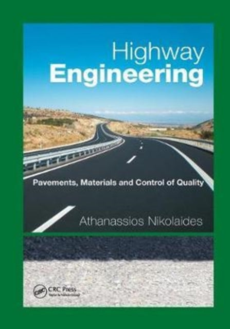 Book cover of: Highway Engineering. By: Athanassios Nikolaides