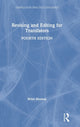 Book cover of: Revising and Editing for Translators. By: Brian Mossop