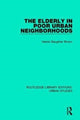 Book cover of: Elderly in Poor Urban Neighborhoods. By: Valerie Slaughter Brown