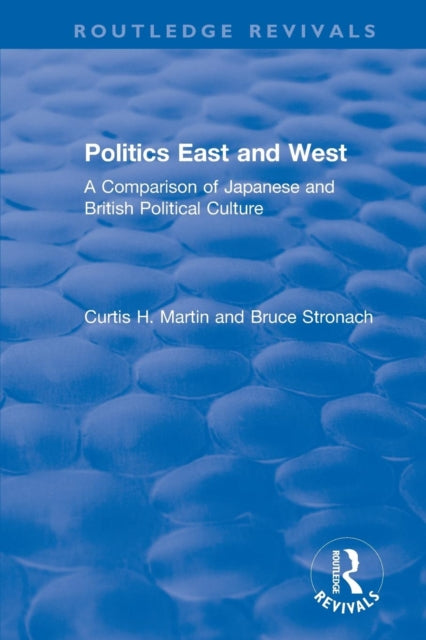 Politics East and West: A Comparison of Japanese and British Political Culture