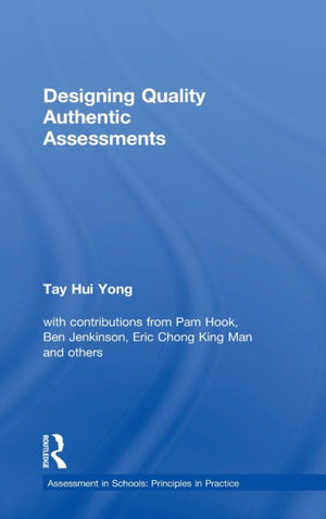 Designing Quality Authentic Assessments