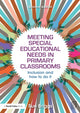 Book cover of: Meeting Special Educational Needs in Primary Classrooms. By: Sue Briggs
