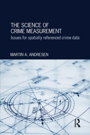 The Science of Crime Measurement