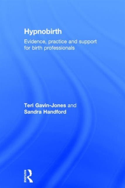 Book cover of: Hypnobirth. By: Teri Gavin-Jones